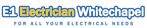 E1 Electrician Whitechapel